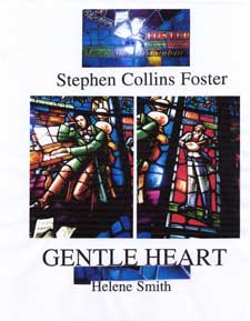 Gentle Heart, The Life of Stephen Collins Foster