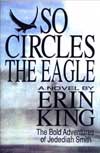 So Circles The Eagle